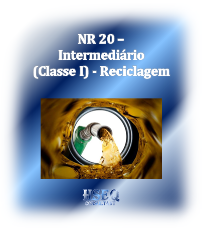 (20250101) NR 20 - Intermediário (Classe I) - Reciclagem