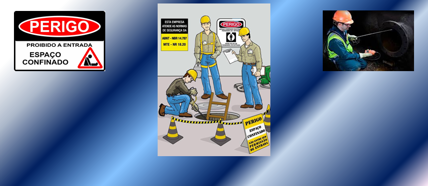 NR 33 Espa&ccedil;o Confinado 16 Hs Trabalhador e Vigia